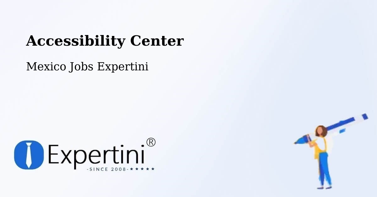 Accessibility Statement – Mexico - Mexico Jobs Expertini