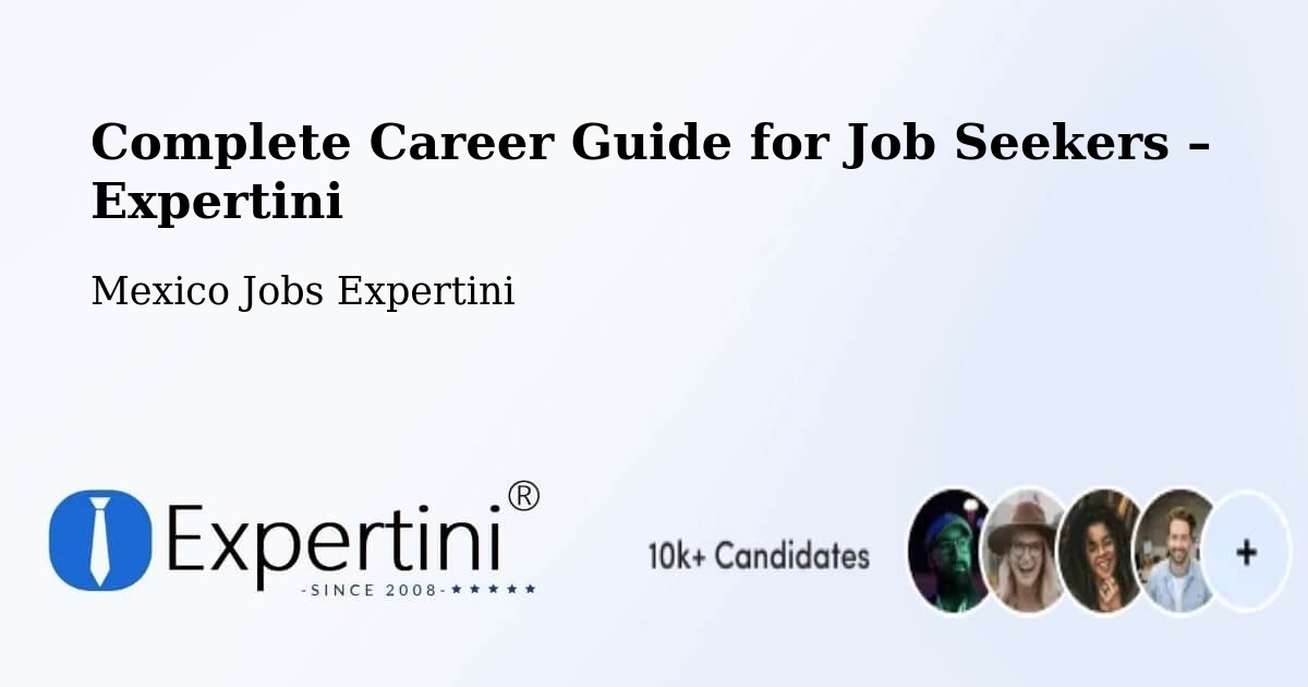Career Guide for Job Seekers – Mexico - Mexico Jobs Expertini