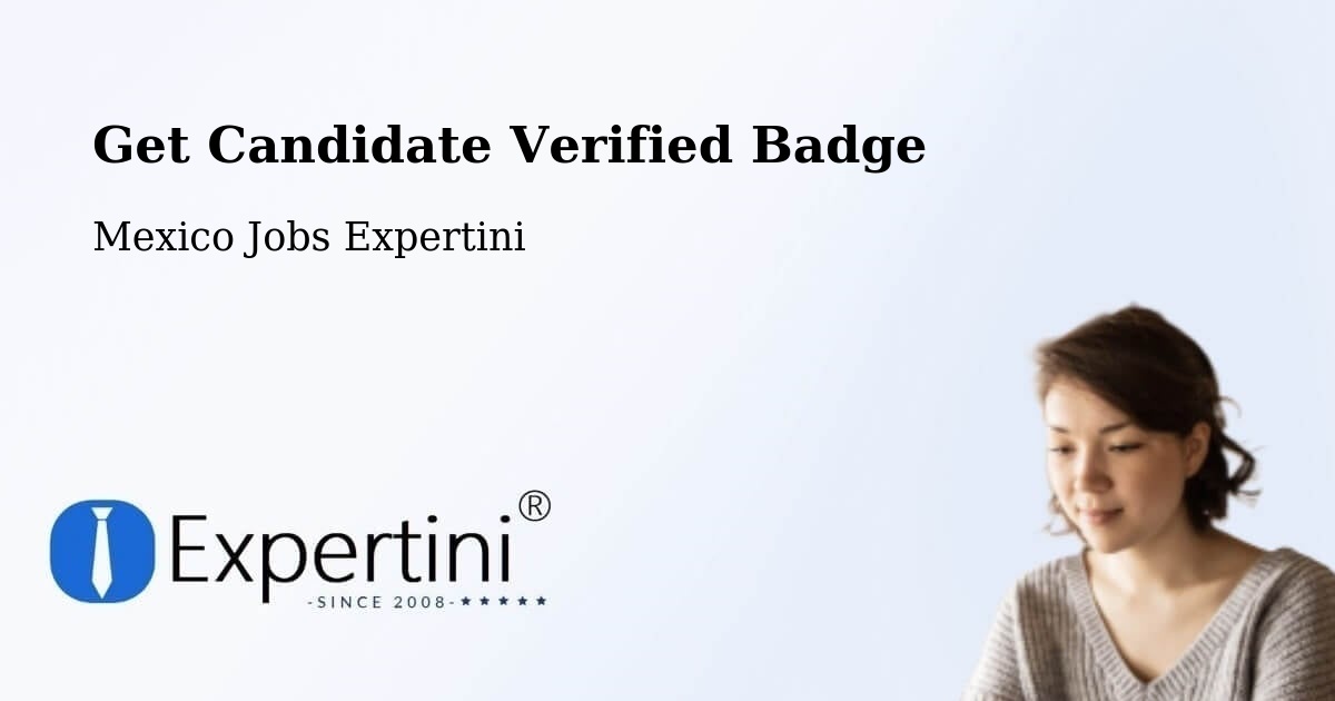 Get Candidate Verified Badge - Mexico Jobs Expertini