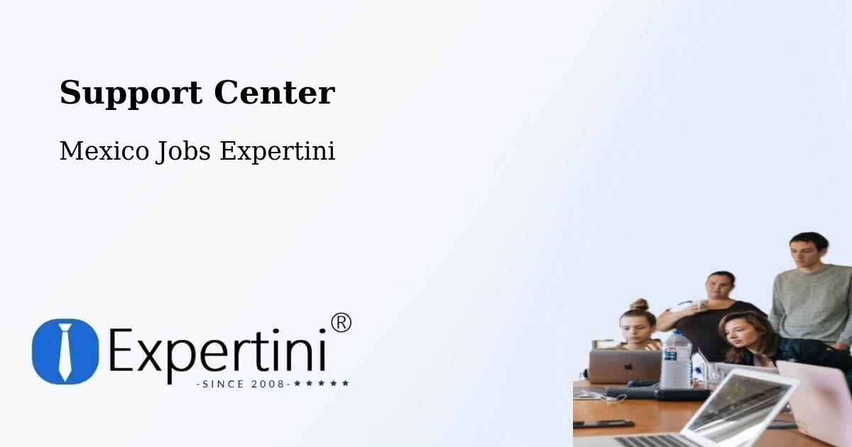 Support Center - Mexico Jobs Expertini