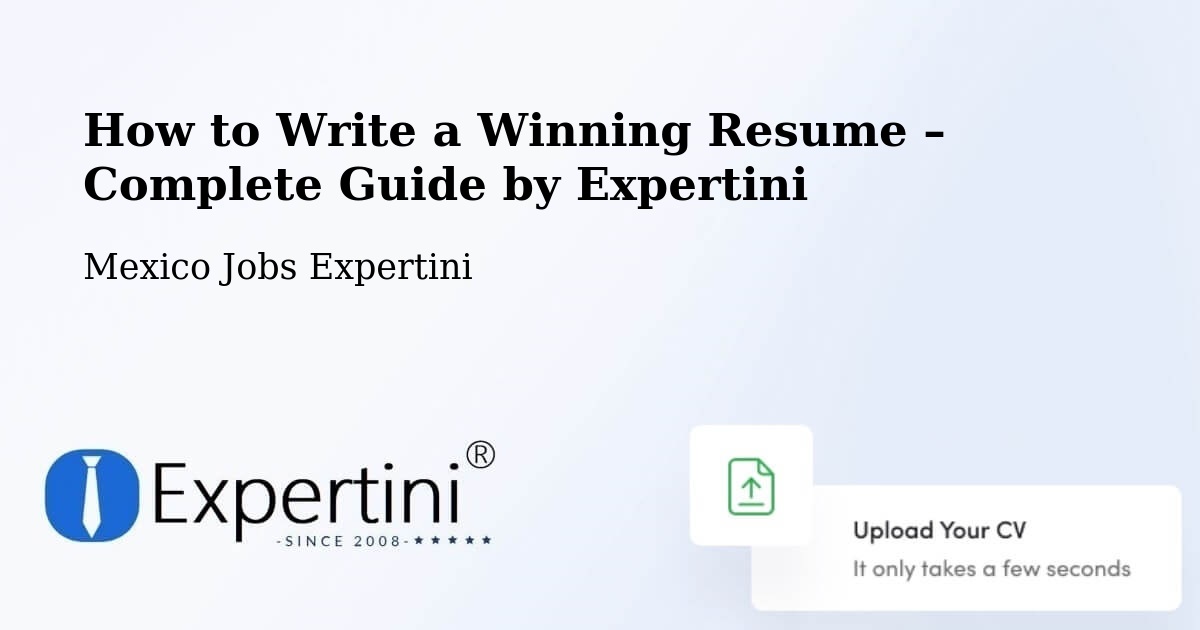 Resume Writing Guide for Job Seekers – Mexico - Mexico Jobs Expertini